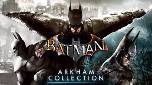 Batman: Arkham Collection + WARRIORS OROCHI 3 Ultimate Definitive Edition - Offline Mode