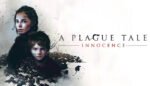 A Plague Tale: Innocence - Offline Mode