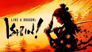 Like a Dragon: Ishin! Digital Deluxe - Online Mode