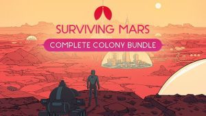 Surviving Mars: Complete Colony - Offline Mode