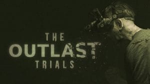 The Outlast Trials + Outlast 1 + Outlast 2 - Offline Mode