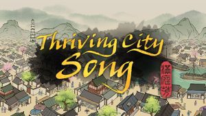 Thriving City: Song + ONLY UP - Offline Mode