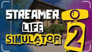 Streamer Life Simulator 1 2 + Internet Cafe Simulator 1 2 + Hand Simulator + American Truck Simulator - Offline Mode