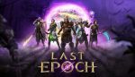 Last Epoch Ultimate Edition + King Arthur: Knight's Tale - Offline Mode