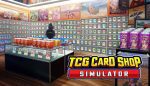 TCG Card Shop Simulator - Offline Mode