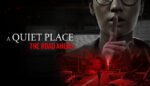 A Quiet Place: The Road Ahead + Việt Hoá - Offline Mode